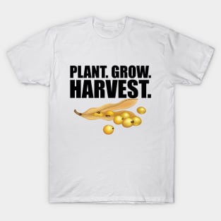 Soybean Farmer - Plant Grow Harvest T-Shirt